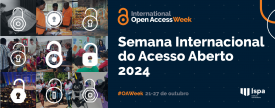 Semana Internacional do Acesso Aberto 2024: “Community over Commercialization / Comunidade em detrimento da Comercialização”. 